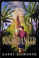 Nightdancer | 9999903190639 | Garry Kilworth