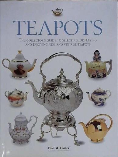 Teapots | 9999903132332 | Tina M. Carter