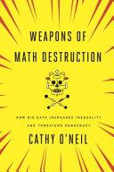 Weapons of Math Destruction | 9999903124405 | Cathy O'Neil