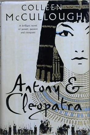 Antony and Cleopatra | 9999903135272 | Colleen McCullough