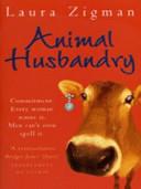 Animal Husbandry | 9999903253907 | Laura Zigman