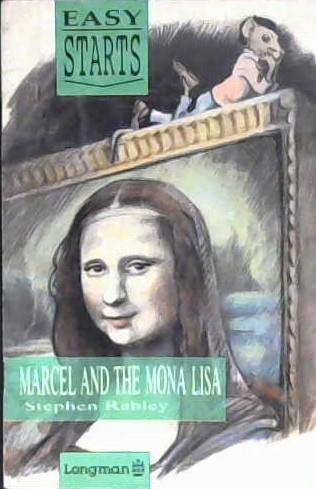 Marcel and the Mona Lisa | 9999902961902 | Stephen Rabley