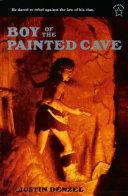 Boy of the Painted Cave | 9999903226840 | Denzel, Justin F.