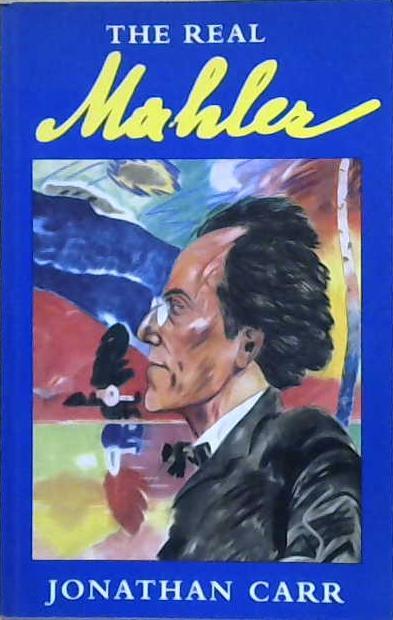 The Real Mahler | 9999903237556 | Jonathan Carr