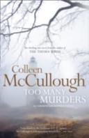 Too Many Murders | 9999903251484 | Colleen McCullough Colleen