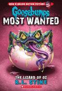 Lizard of Oz (Goosebumps Most Wanted #10) | 9999903183877 | R. L. Stine