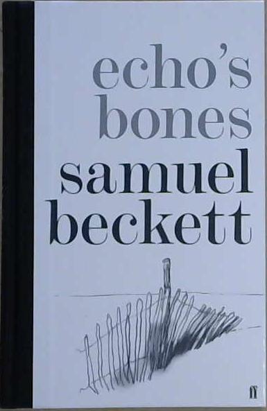 Echo's Bones | 9999903178521 | Beckett, Samuel