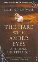 The Hare with Amber Eyes | 9999903171768 | Edmund de Waal,