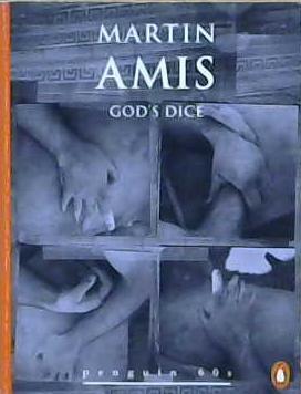 GOD'S DICE | 9999903248699 | MARTIN AMIS,