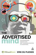 The Advertised Mind | 9999903250999 | Erik Du Plessis