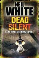 Dead Silent | 9999903206576 | White, Neil