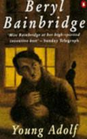 Young Adolf | 9999903203179 | Beryl Bainbridge