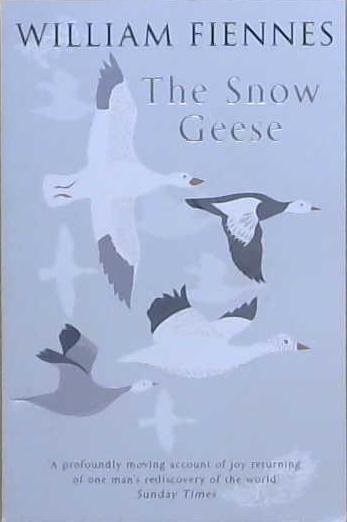 The Snow Geese | 9999903228448 | Fiennes, William