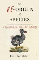 The Re-origin of Species | 9999903063858 | Torill Kornfeldt