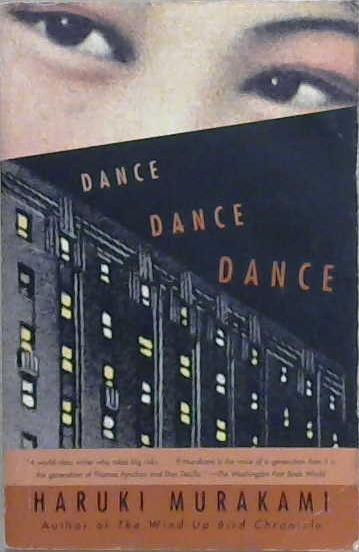 Dance dance dance | 9999903228097 | by Haruki Murakami; translated by Alfred Birnbaum