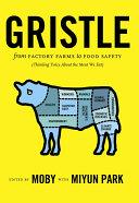 Gristle | 9999903151630 | Moby Miyun Park