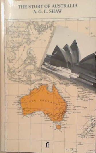 The Story of Australia | 9999903248347 | Alan George Lewers Shaw