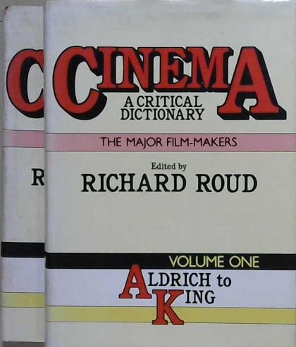 Cinema: A Critical Dictionary | 9999903215011 | Richard Roud