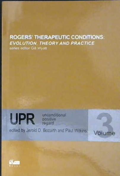 Rogers' Therapeutic Conditions: Unconditional positive regard | 9999902990568 | Gill Wyatt