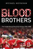 Blood Brothers | 9999902760475 | Michael Moynihan