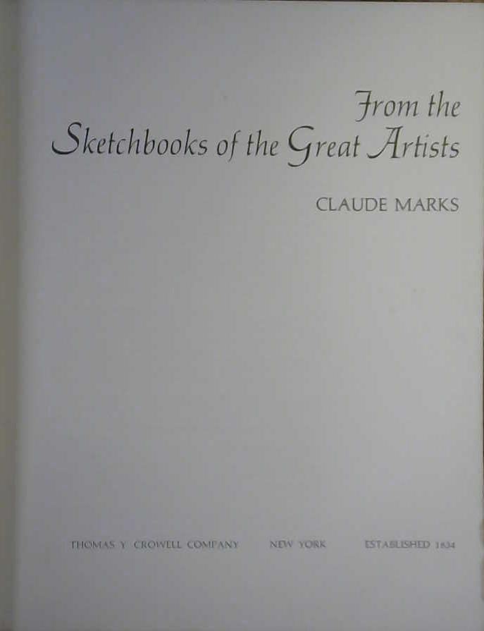 From the Sketchbooks of the Great Artists | 9999903038238 | Claude Marks