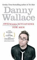 Awkward Situations For Men | 9999903123477 | Danny Wallace