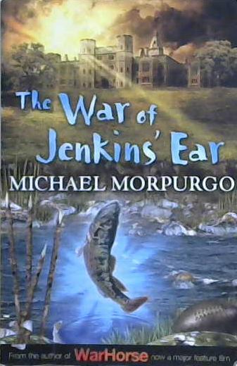 The War of Jenkins' Ear | 9999903226550 | Michael Morpurgo