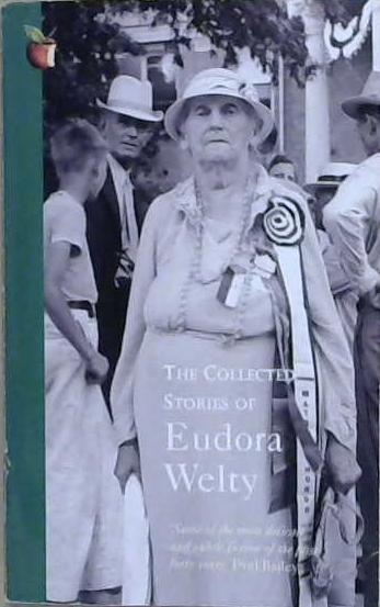 The Collected Stories of Eudora Weltry | 9999903217251 | Eudora Weltry