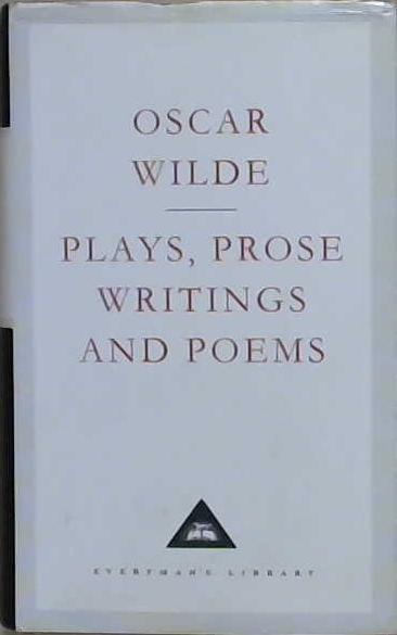 Plays, Prose Writings and Poems | 9999903210122 | Oscar Wilde