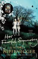 Her Fearful Symmetry | 9999903241638 | Audrey Niffenegger