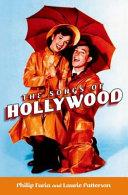 The Songs of Hollywood | 9999903260844 | Philip Furia Laurie Patterson