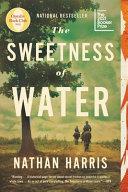 The Sweetness of Water (Oprah's Book Club) | 9999903254027 | Nathan Harris