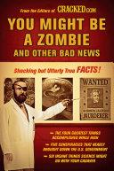 You Might Be a Zombie and Other Bad News | 9999903205562 | Cracked.com