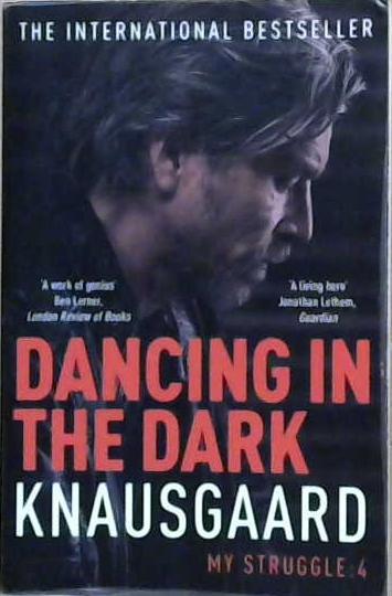 Dancing in the Dark | 9999903231974 | Karl Ove Knausgaard