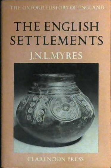 The English Settlements | 9999902935705 | John Nowell Linton Myres