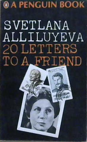 20 Letters to a Friend | 9999903238010 | Scetlana Alliluyeva