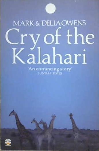 Cry of the Kalahari | 9999903161813 | Mark Owens Delia Owens