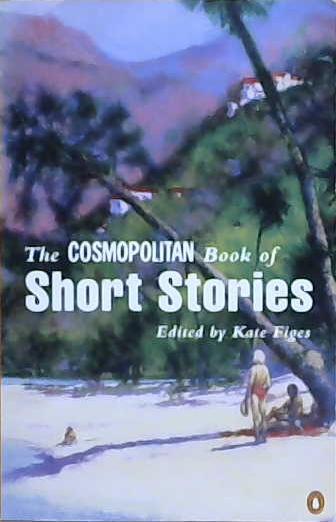 The Cosmopolitan Book of Short Stories | 9999903201403 | Kate Figes