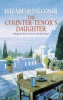 The Counter-Tenor's Daughter | 9999903209775 | Elizabeth Falconer