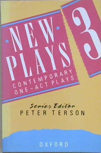 New Plays 3 | 9999903207610 | Peter Terson Steve Barlow