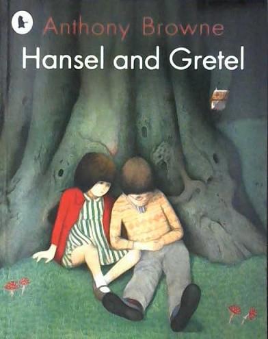 Hansel and Gretel | 9999903224846 | Browne, Anthony