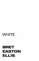 White | 9999902973974 | Easton Ellis, Bret