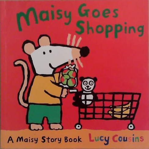 Maisy Goes Shopping | 9999903267171 | Lucy Cousins