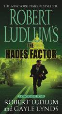 Robert Ludlum's The Hades Factor | 9999903255765 | Robert Ludlum Gayle Lynds