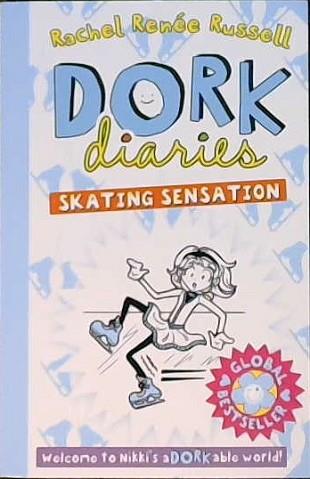 Dork Diaries: Skating Sensation | 9999903163282 | Rachel Renée Russell