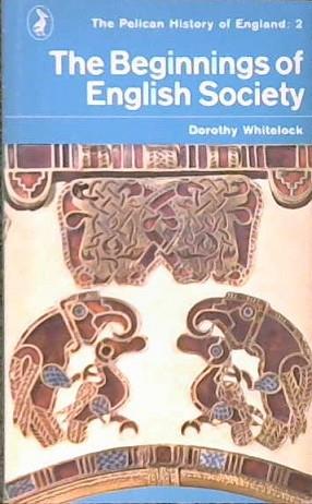 The Beginnings of English Society | 9999902811900 | Whitelock, Dorothy