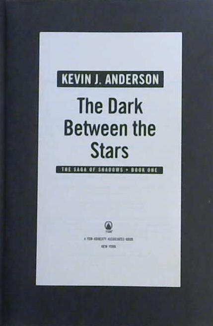 The Dark Between the Stars | 9999903139508 | Kevin J. Anderson