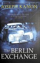 The Berlin Exchange | 9999903235309 | Joseph Kanon