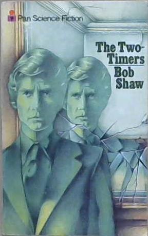 The Two-timers | 9999903167563 | Bob Shaw