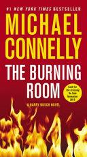 The Burning Room | 9999903147572 | Connelly, Michael